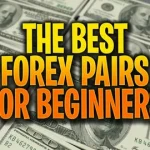Best Forex Pairs for Beginners: 7 Powerful Currency Pairs Most Traders Never Discover (Until It's Too Late)